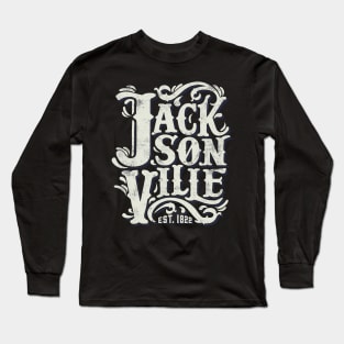 Jacksonville 1822 Florida Vintage Handlettering Long Sleeve T-Shirt